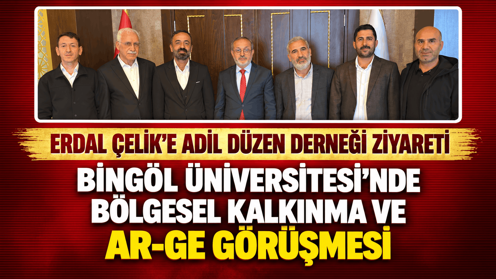 Erdal Çelik’e Adil Düzen Derneği Ziyareti