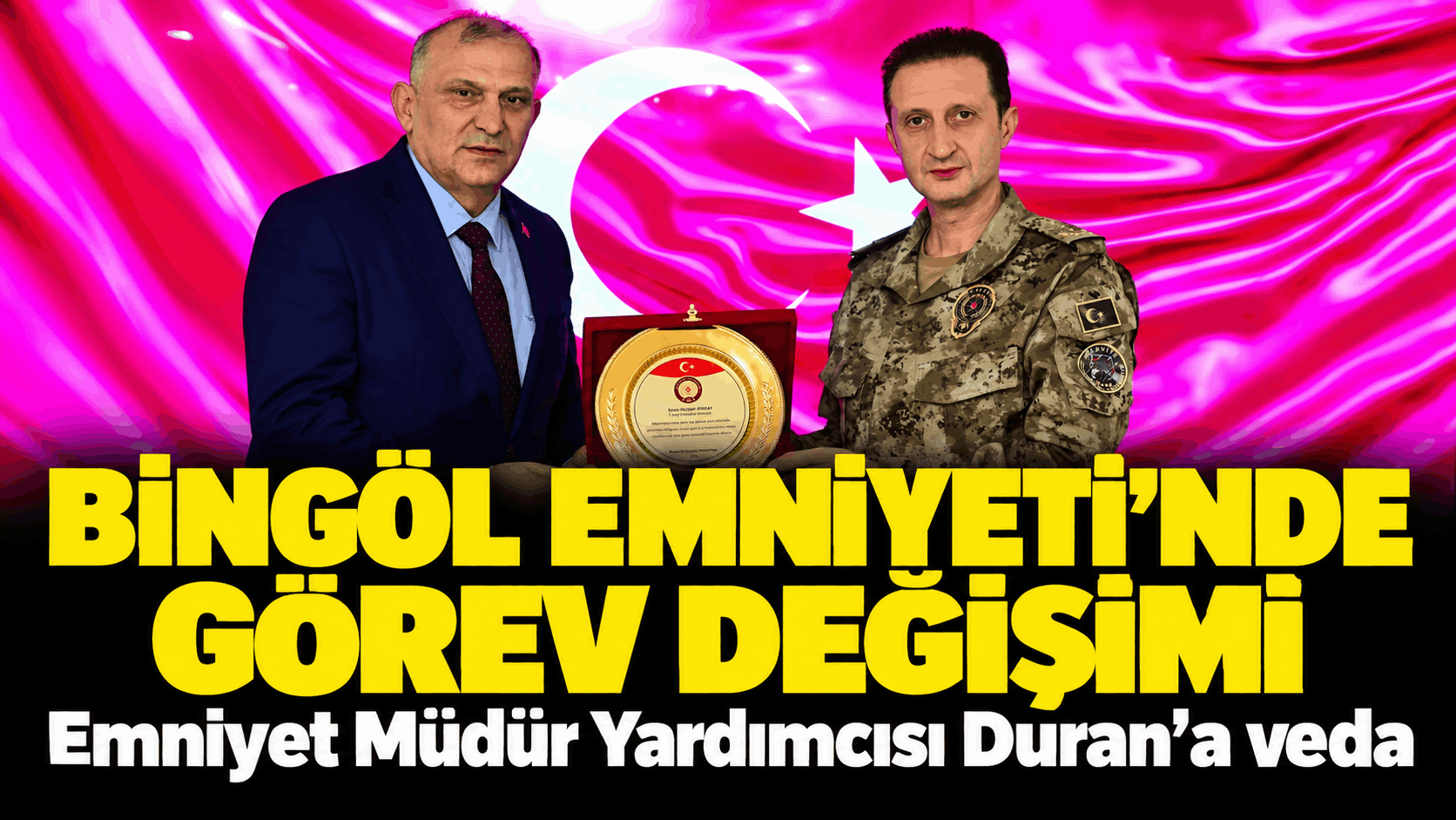 Bingöl Emniyeti’nde Görev Değişimi
