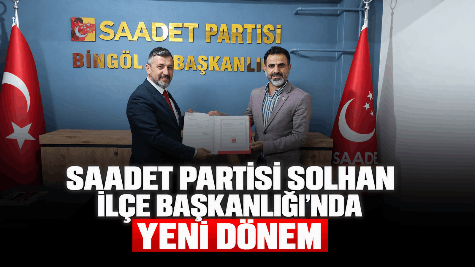 Saadet Partisi Solhan İlçe Başkanlığı’nda Yeni Dönem