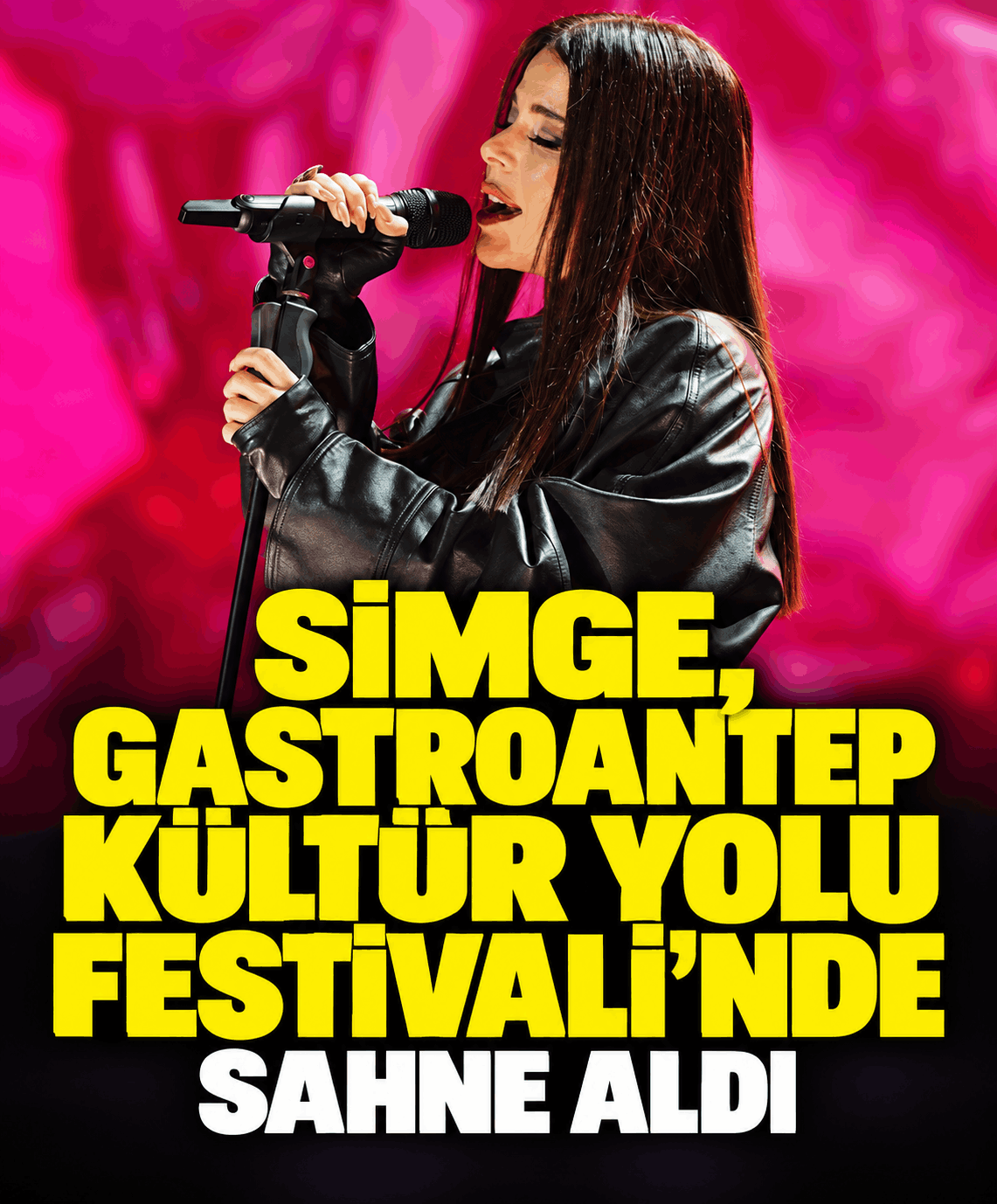 Simge, GastroAntep Kültür Yolu Festivali’nde sahne aldı