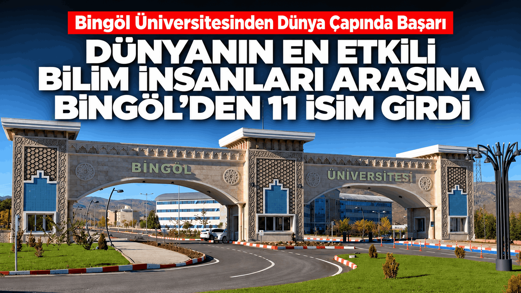 Bingöl’den Bilim Dünyasına Damga Vuran 11 İsim