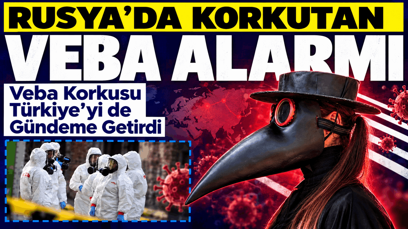 Veba Korkusu Türkiye’yi de Gündeme Getirdi