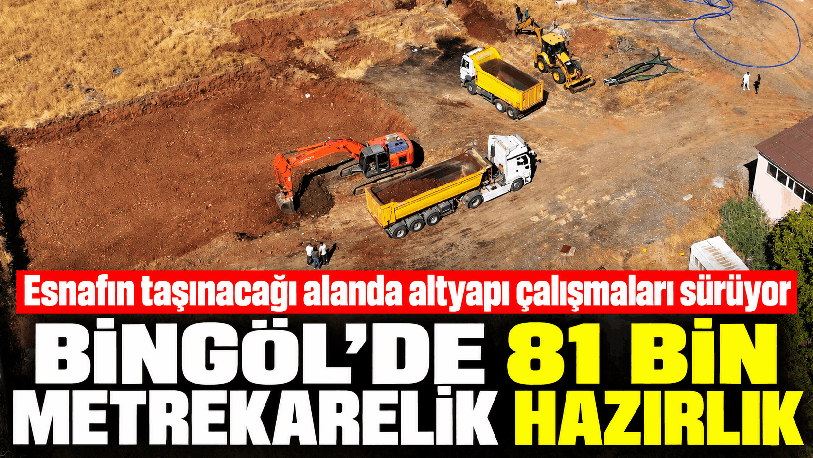 Bingöl’de Esnafın Yeni Adresi Hazırlanıyor!