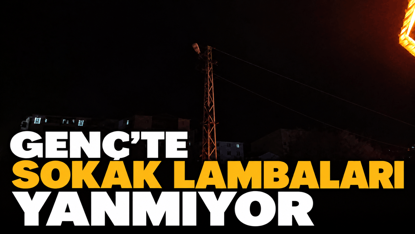 Genç’te Sokak Lambaları Yanmıyor