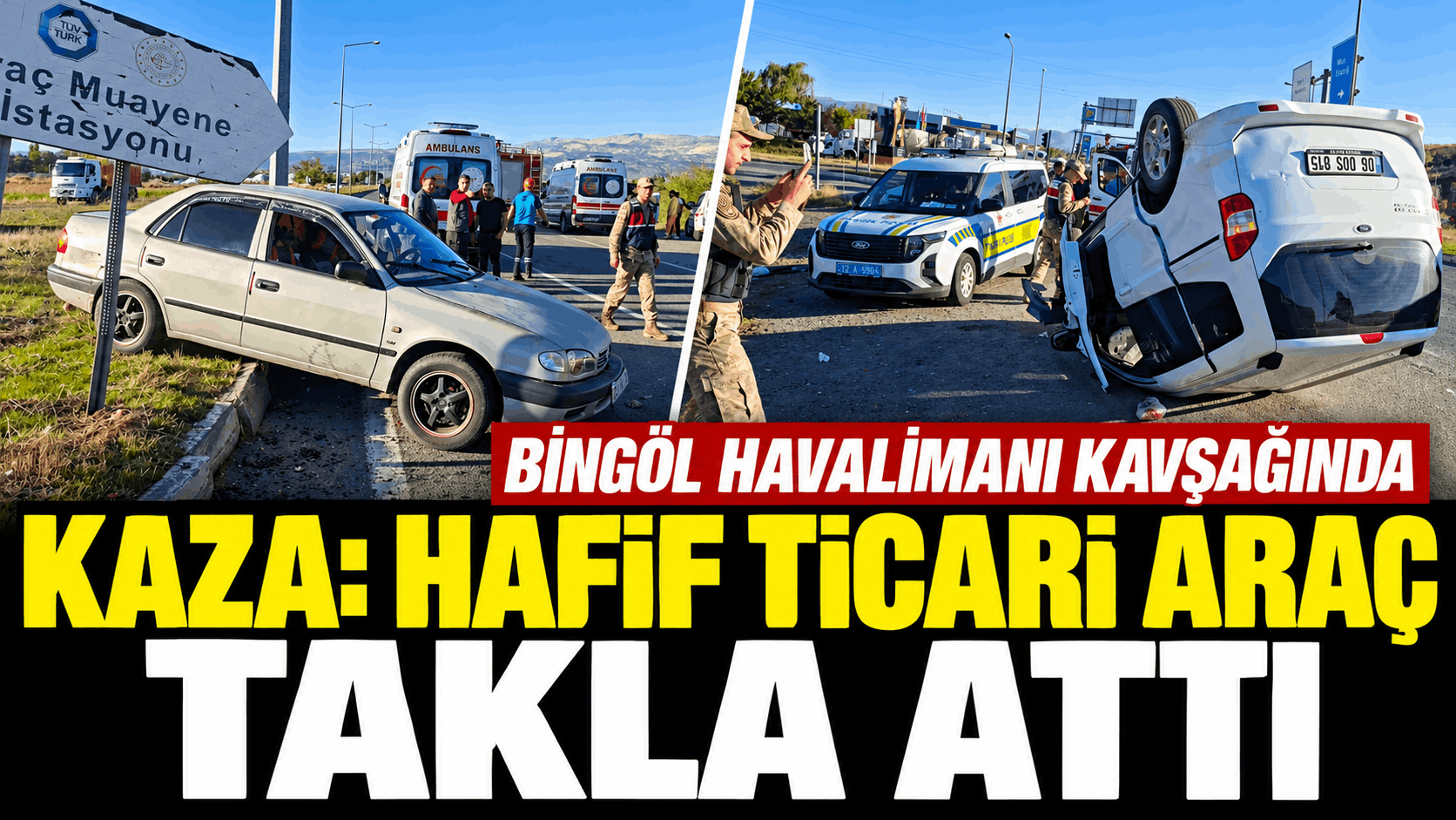 Bingöl Havalimanı Kavşağında Kaza: Hafif Ticari Araç Takla Attı