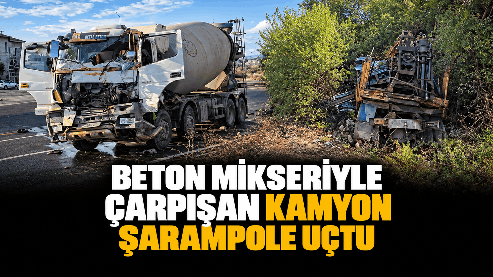Beton Mikseriyle Çarpıştı, Şarampole Yuvarlandı
