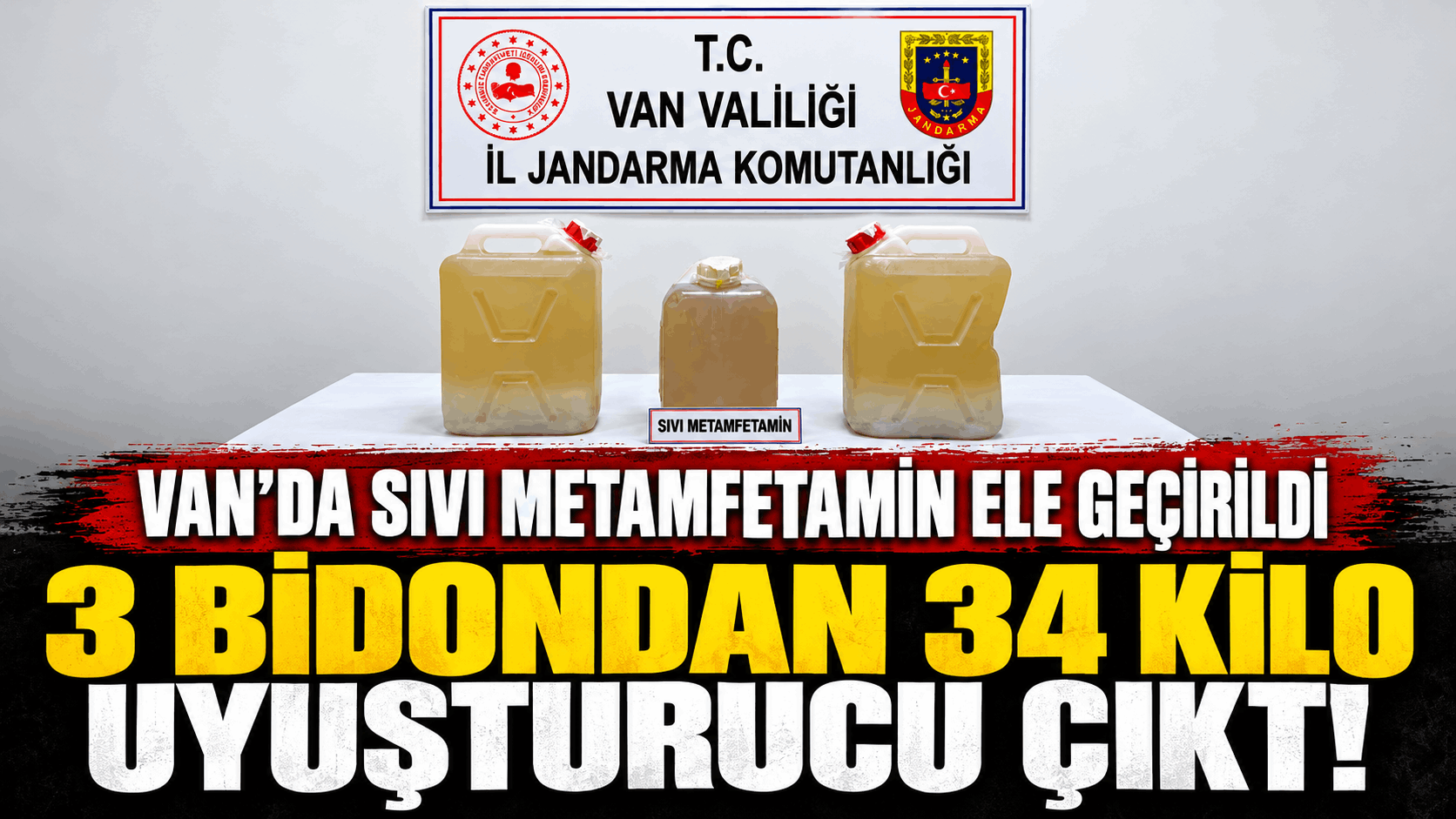 Van’da 34 Kilo Sıvı Metamfetamin Ele Geçirildi