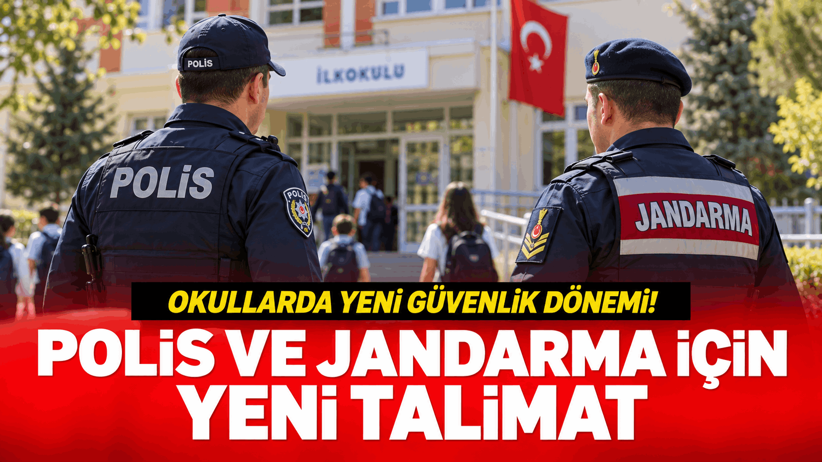 Okullarda Yeni Güvenlik Dönemi!