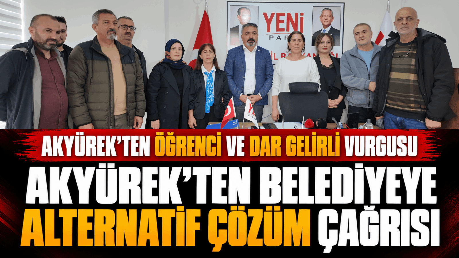 Yeni Parti Bingöl İl Başkanı Akyürek’ten Ulaşım Zammına Tepki